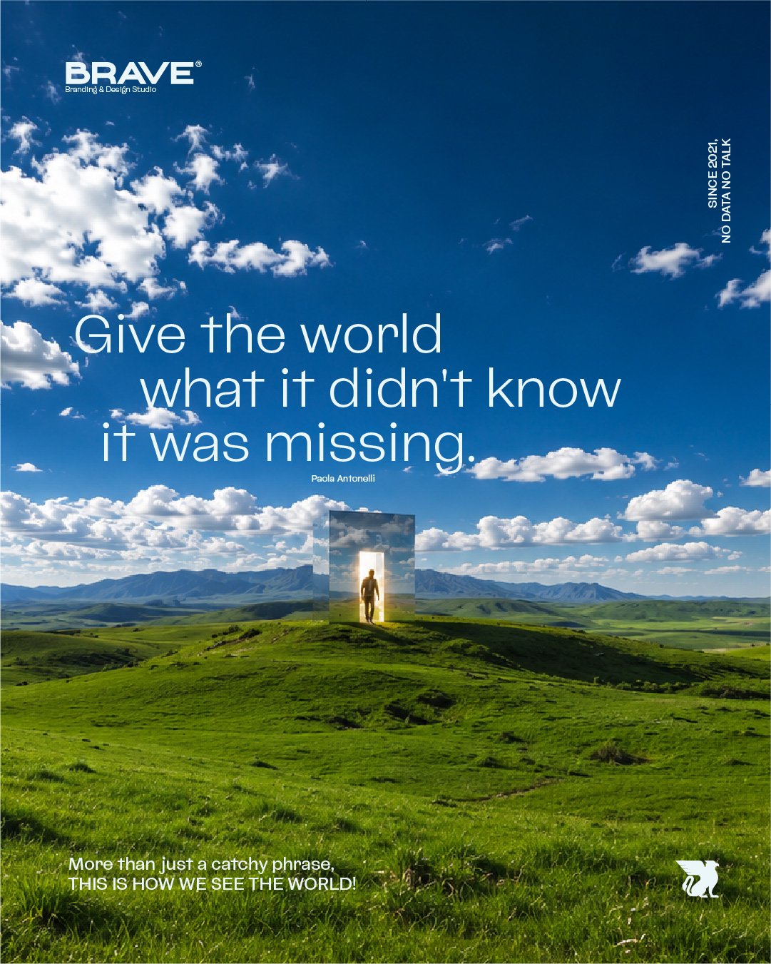 Brave studio artwork with an English message about seeing new possibilities